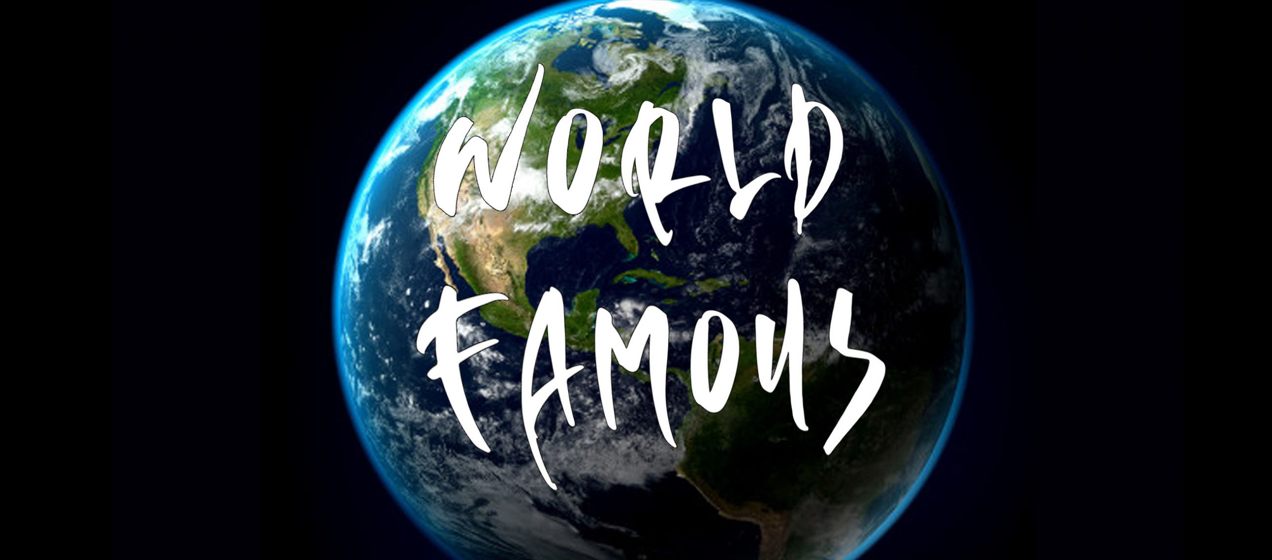 world famous